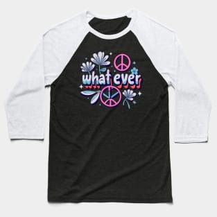 whatever Baseball T-Shirt